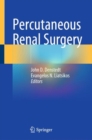 Percutaneous Renal Surgery - Book