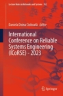 International Conference on Reliable Systems Engineering (ICoRSE) - 2023 - Book