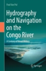 Hydrography and Navigation on the Congo River : A  Century of Visual History - Book