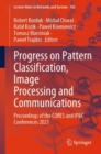 Progress on Pattern Classification, Image Processing and Communications : Proceedings of the CORES and IP&C Conferences 2023 - Book