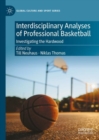 Interdisciplinary Analyses of Professional Basketball : Investigating the Hardwood - Book