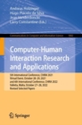 Computer-Human Interaction Research and Applications : 5th International Conference, CHIRA 2021, Virtual Event, October 28-29, 2021, and 6th International Conference, CHIRA 2022, Valletta, Malta, Octo - Book