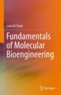 Fundamentals of Molecular Bioengineering - Book