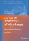 Updates on Clostridioides difficile in Europe : Advances in Microbiology, Infectious Diseases and Public Health Volume 18 - Book