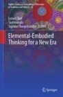 Elemental-Embodied Thinking for a New Era - Book