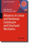 Advances in Linear and Nonlinear Continuum and Structural Mechanics - Book