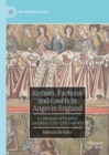 Authors, Factions, and Courts in Angevin England : A Literature of Personal Ambition (12th–13th Century) - Book