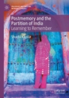 Postmemory and the Partition of India : Learning to Remember - Book