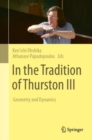 In the Tradition of Thurston III : Geometry and Dynamics - Book
