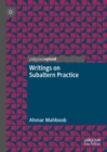 Writings on Subaltern Practice - Book