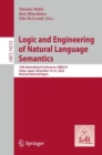 Logic and Engineering of Natural Language Semantics : 19th International Conference, LENLS19, Tokyo, Japan, November 19–21, 2022, Revised Selected Papers - Book