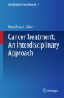 Cancer Treatment: An Interdisciplinary Approach - Book