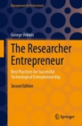 The Researcher Entrepreneur : Best Practices for Successful Technological Entrepreneurship - Book
