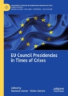 EU Council Presidencies in Times of Crises - Book