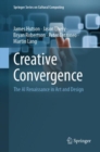 Creative Convergence : The AI Renaissance in Art and Design - Book