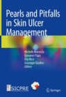 Pearls and Pitfalls in Skin Ulcer Management - Book