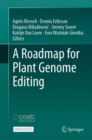 A Roadmap for Plant Genome Editing - Book