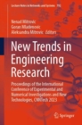 New Trends in Engineering Research : Proceedings of the International Conference of Experimental and Numerical Investigations and New Technologies, CNNTech 2023 - Book
