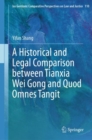 A Historical and Legal Comparison between Tianxia Wei Gong and Quod Omnes Tangit - Book