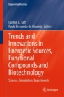 Trends and Innovations in Energetic Sources, Functional Compounds and Biotechnology : Science, Simulation, Experiments - Book