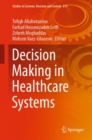 Decision Making in Healthcare Systems - Book