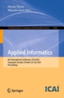 Applied Informatics : 6th International Conference, ICAI 2023, Guayaquil, Ecuador, October 26–28, 2023, Proceedings - Book