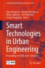 Smart Technologies in Urban Engineering : Proceedings of STUE-2023, Volume 1 - Book