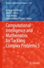 Computational Intelligence and Mathematics for Tackling Complex Problems 5 - Book