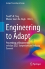 Engineering to Adapt : Proceedings of Engineering to Adapt 2023 Symposium and Industry Summit - Book
