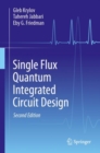 Single Flux Quantum Integrated Circuit Design - Book