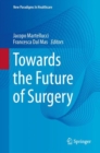 Towards the Future of Surgery - Book
