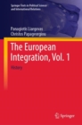 The European Integration, Vol. 1 : History - Book