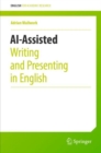 AI-Assisted Writing and Presenting in English - Book