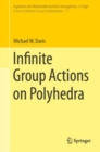Infinite Group Actions on Polyhedra - Book