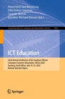 ICT Education : 52nd Annual Conference of the Southern African Computer Lecturers' Association, SACLA 2023, Gauteng, South Africa, July 19–21, 2023, Revised Selected Papers - Book