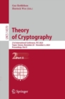 Theory of Cryptography : 21st International Conference, TCC 2023, Taipei, Taiwan, November 29 – December 2, 2023, Proceedings, Part II - Book