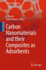 Carbon Nanomaterials and their Composites as Adsorbents - Book