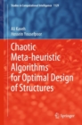 Chaotic Meta-heuristic Algorithms for Optimal Design of Structures - Book