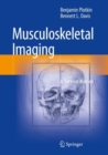 Musculoskeletal Imaging : A Survival Manual - Book