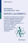 MEDICON’23 and CMBEBIH’23 : Proceedings of the Mediterranean Conference on Medical and Biological Engineering and Computing (MEDICON) and International Conference on Medical and Biological Engineering - Book