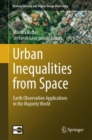 Urban Inequalities from Space : Earth Observation Applications in the Majority World - Book