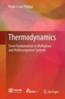 Thermodynamics : From Fundamentals to Multiphase and Multicomponent Systems - Book