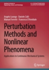 Perturbation Methods and Nonlinear Phenomena : Applications to Continuous Mechanical Systems - Book