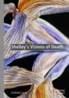 Shelley's Visions of Death - Book