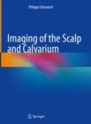 Imaging of the Scalp and Calvarium - Book