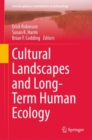 Cultural Landscapes and Long-Term Human Ecology - Book