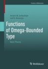 Functions of Omega-Bounded Type : Basic Theory - Book