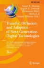 Transfer, Diffusion and Adoption of Next-Generation Digital Technologies : IFIP WG 8.6 International Working Conference on Transfer and Diffusion of IT, TDIT 2023, Nagpur, India, December 15–16, 2023, - Book
