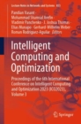 Intelligent Computing and Optimization : Proceedings of the 6th International Conference on Intelligent Computing and Optimization 2023 (ICO2023), Volume 3 - Book