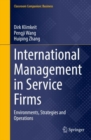 International Management in Service Firms : Environments, Strategies and Operations - Book